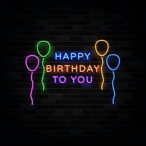 Happy Birthday To You with Balloons Neon Sign - Custom Stickers Now