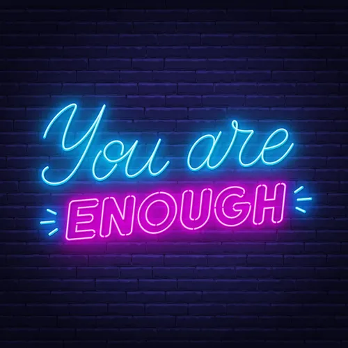 You Are Enough Neon Sign - Custom Stickers Now