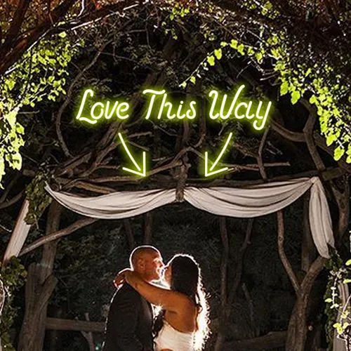 Love This Way Neon Sign - Custom Stickers Now