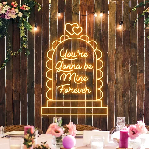You're Gonna Be Mine Forever Neon Sign - Custom Stickers Now