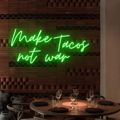 Yummy "Make Tacos Not War" Neon Sign - Custom Stickers Now
