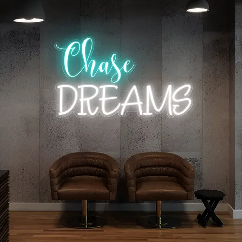 Chase Dreams Neon Sign - Custom Stickers Now