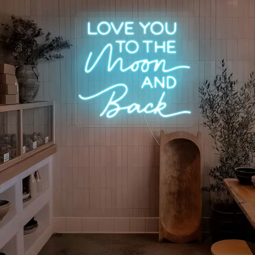 I Love You To The Moon And Back Neon Sign - Custom Stickers Now