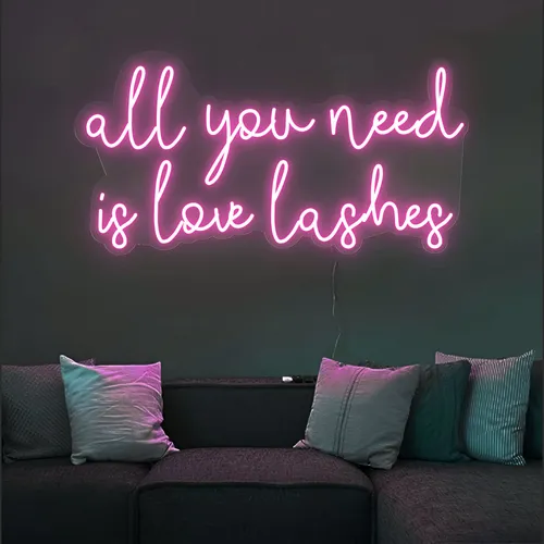 All You Need is Love Lashes Neon Sign - Custom Stickers Now