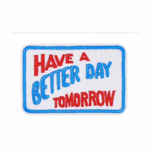 Red and Blue Have a Better Day Tomorrow Patch - Custom Stickers Now