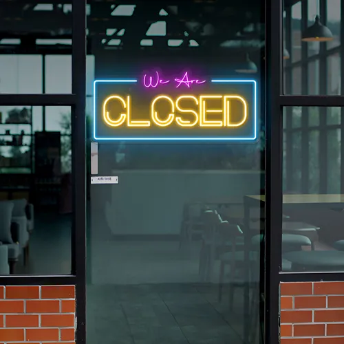 We Are Closed Neon Sign - Custom Stickers Now