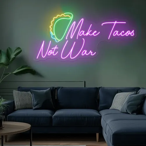 For the Beach "Make Tacos Not War" Neon Sign - Custom Stickers Now