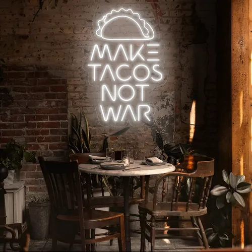 Tasty "Make Tacos Not War" Neon Sign - Custom Stickers Now