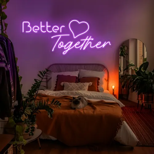 Better Together Neon Signs - Custom Stickers Now