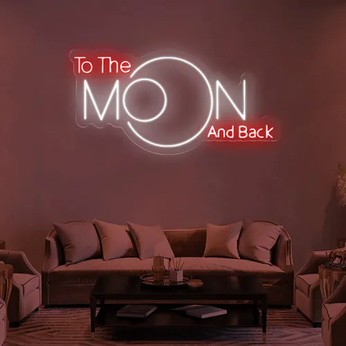 To The Moon and Back Neon Sign - Custom Stickers Now