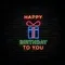 Happy Birthday To You with Gift Neon Sign - Custom Stickers Now