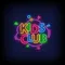 Kids Club Neon Sign - Custom Stickers Now