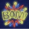 Bam Neon Sign - Custom Stickers Now