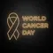World Cancer Day Neon Sign - Custom Stickers Now