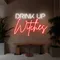 Drink Up Witches Neon Sign - Custom Stickers Now